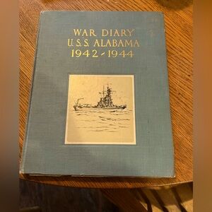 Original Vintage War Diary of USS Alabama 1942-1944. “Original” not reprinted